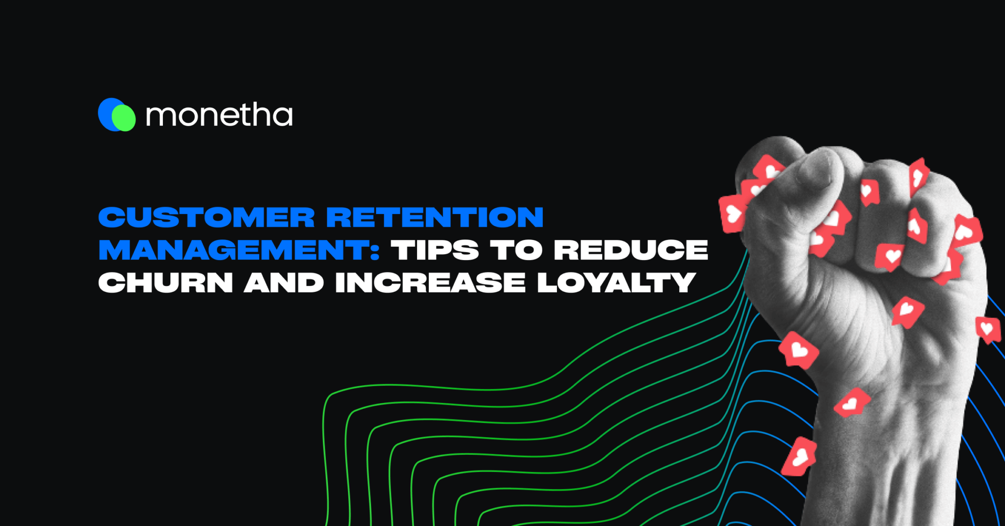 customer-retention-management-tips-to-improve-yours